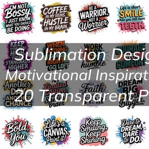 20 Motivational Quotes Sublimation Designs Bundle Transparent PNG Digital Download For T-Shirts, Mugs, Sweatshirts. Hustle Mindset