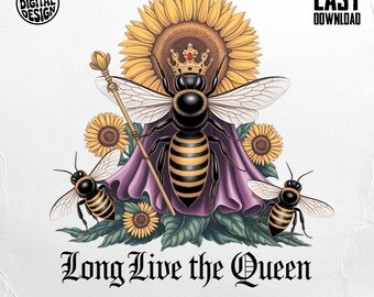 Long Live the Queen Bee PNG, Crowned Bee, Sunflower PNG, Bee with Crown Clipart, Digital Download, Honey Bee PNG, Digital