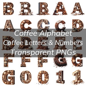 Coffee Alphabet Bundle, Coffee Letters & Numbers , Transparent PNG, Coffee Beans, Mugs, Espresso, Mocha, Latte Art Alphabet, Cafe Design