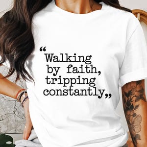 Walking By Faith Png, Tripping Constantly, Funny Christian Quote, Inspirational Png, Faith Png, Digital Download, Digital, PNG