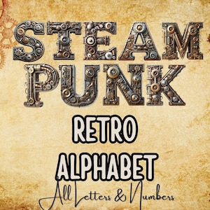 Steampunk-alfabet, Steampunk-letters Cijfers PNG Transparante Letters Steampunk Retro-alfabet, Steampunk-initialen, kaarten, poster, kunst aan de muur