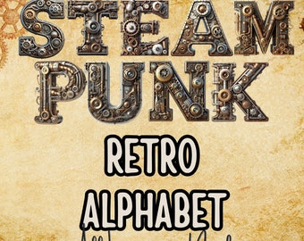 Steampunk Alphabet, Steampunk Letters Numbers PNG Transparent Letters Steampunk Retro Alphabet, Steampunk Initials, Cards, Poster, Wall Art