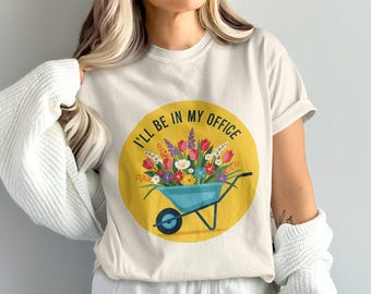 I'll Be In My Office PNG, Wheelbarrow Flowers Png, Gardening Png, Floral Wheelbarrow, Sublimation Png, Digital Download, Digital