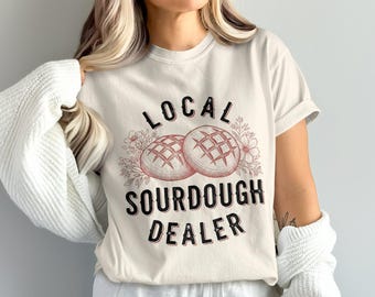 Local Sourdough Dealer PNG, Sourdough Bread Png, Baker Png, Flour Png, Sublimation Png, Digital Download, Bakery Clipart