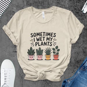 Sometimes I Wet My Plants PNG, Funny Plant Png, Cute Plants Clipart, Plant Lover Gift, Digital Download, Gardening Png, Funny Saying