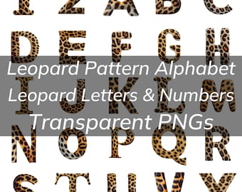 Leopard Print Pattern Alphabet Bundle, Leopardenmuster Buchstaben & Zahlen, transparentes PNG, Leopard Theme Schriftart für Poster, T-Shirts, Design