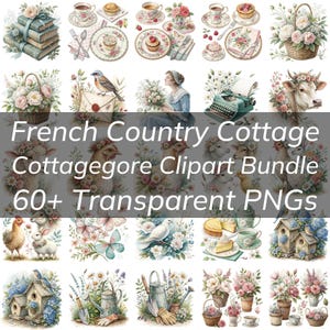 60+ French Country Cottage Clipart Bundle, Junk Journal, Watercolor Vintage, Floral, Farm Animals, Cottagecore Clipart, Transparent PNGs