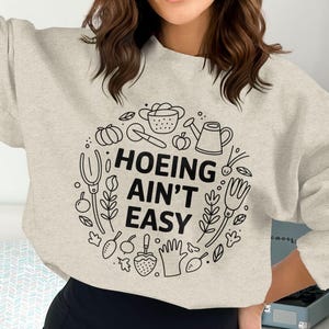 Hoening Aint Easy PNG, Funny Gardening Png, Gardener Gift, Hoe Png, Gardening Clipart, Sublimation Png, Digital Download