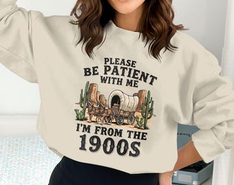 Please Be Patient PNG, 1900s Png, Western Png, Digital Download, Sublimation Design, Funny Saying, Digital File
