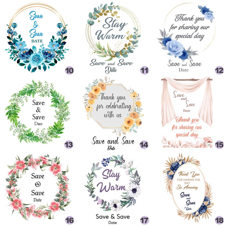 May include: A set of 10 save the date cards with floral wreaths and different text. The cards feature a variety of floral designs, including blue, yellow, pink, and white flowers. The text on the cards includes "Save & Save Date", "Stay Warm", "Thank you for sharing our special day", and "Thank you for celebrating with us".