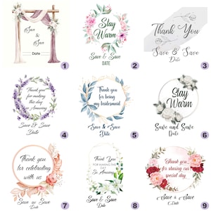 May include: Nine different save the date designs featuring floral wreaths with various text. The text includes "Save & Save Date", "Stay Warm", "Thank You", and "Thank you for making this day so Amazing".