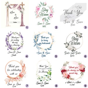 May include: Nine different save the date designs featuring floral wreaths with text that says "Save & Save Date", "Stay Warm", "Thank You", and other wedding-related messages.