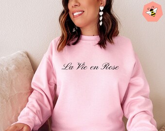 La Vie En Rose Sweatshirt Graphic 