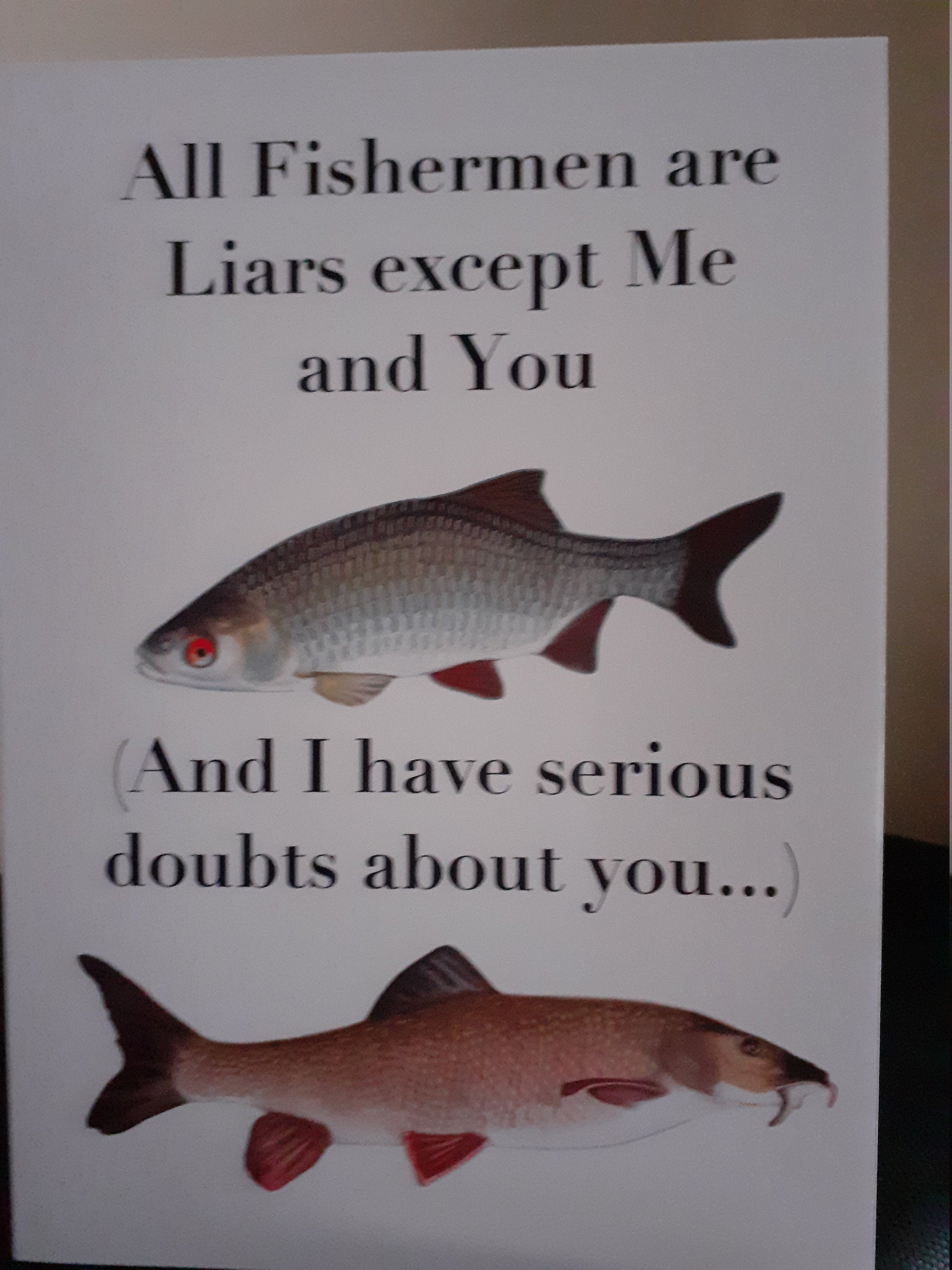 Fun Funny Fishing Birthday Card All Fishermen Are Liars Except - Etsy UK