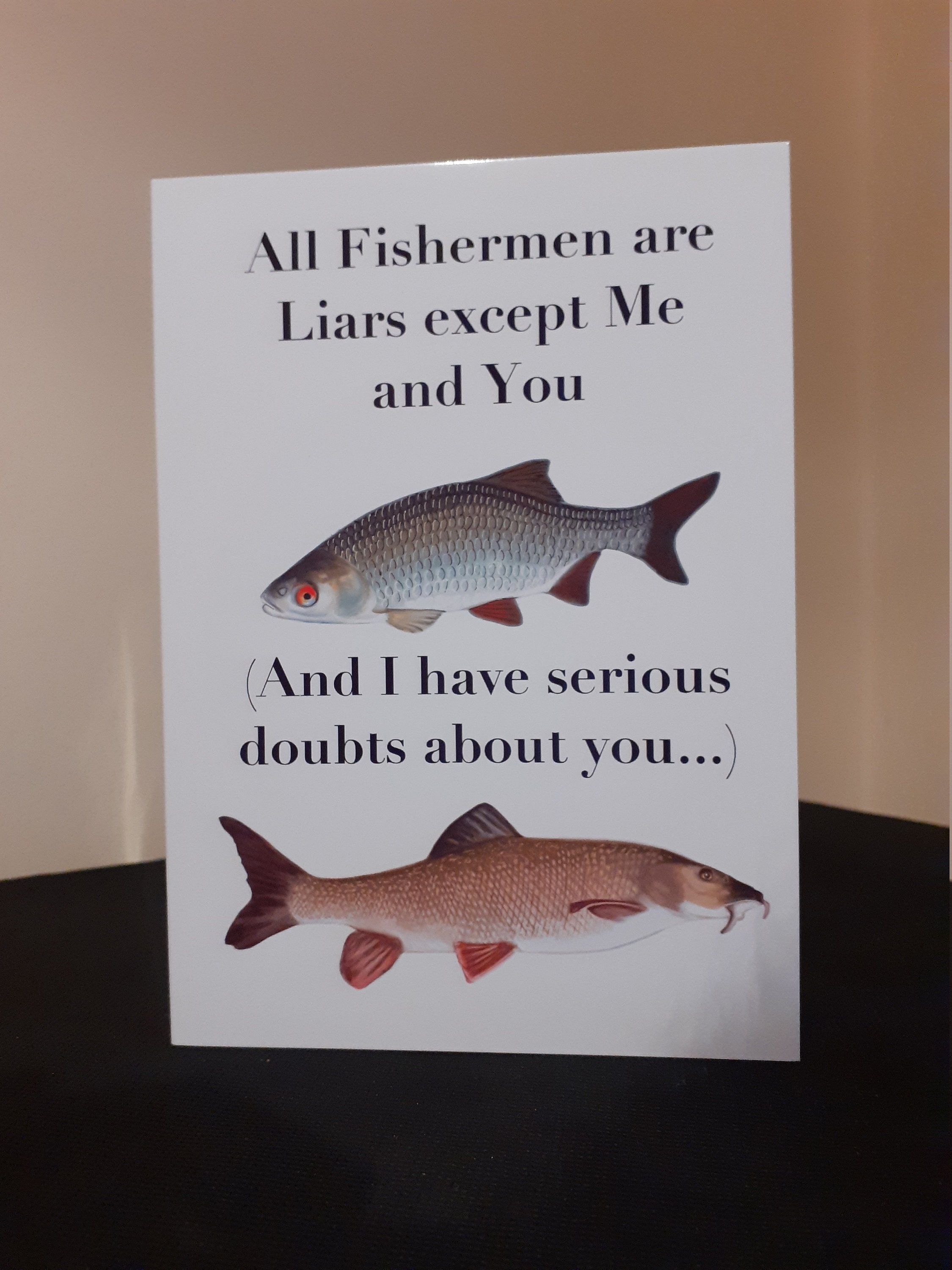 Fun Funny Fishing Birthday Card All Fishermen Are Liars Except - Etsy UK
