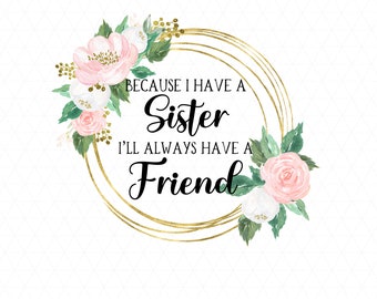 Hermana Sublimación PNG Archivo, Citas hermanas, Hermana Cumpleaños, Sublimación Descargar, Descarga instantánea, Impresión y Corte, Diseño de Sublimación