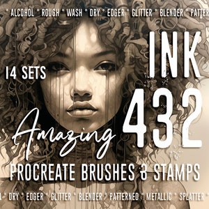 432 Ink Brushes |  Best Procreate Ink Brushes | Drawing Set for iPad | rough patterned metallic splatter wash stamps alcohol - INK SET