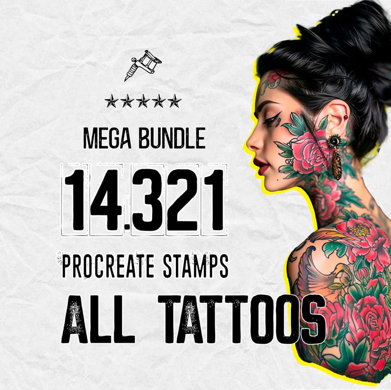 May include: A digital graphic featuring the text MEGA BUNDLE 14.321 PROCREATE STAMPS ALL TATTOOS with a tattoo machine icon and five stars. Beside the text is a profile illustration of a person with dark hair and extensive floral tattoos.