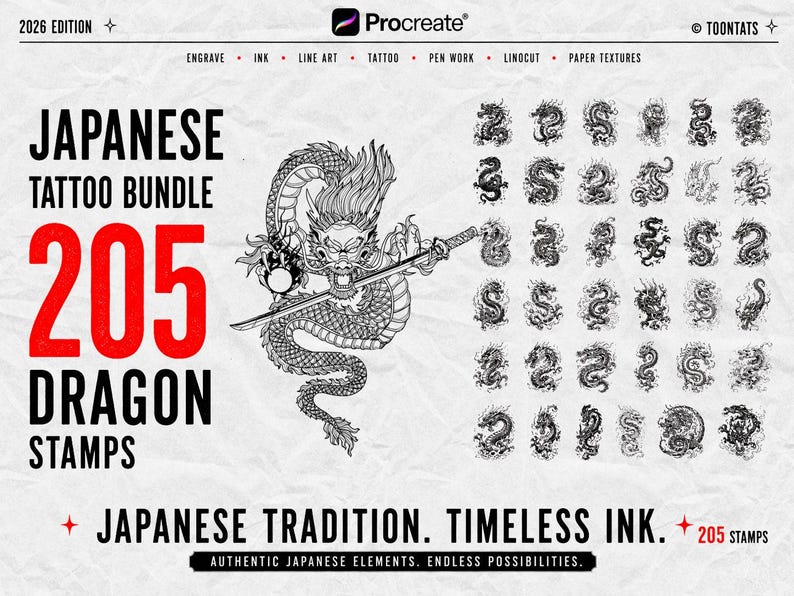 May include: A digital bundle of 205 Japanese dragon tattoo stamps for Procreate. The image features a large central dragon illustration holding a sword, surrounded by a grid of smaller dragon designs. Text includes 2026 EDITION, JAPANESE TATTOO BUNDLE, 205 DRAGON STAMPS, and JAPANESE TRADITION. TIMELESS INK.