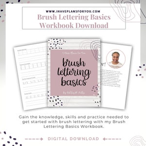 Brush Lettering Basics Workbook Download hand lettered and written by Ashley Kelly of I Have Plans For You