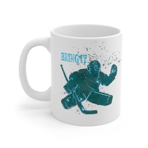 Hockey Goalie Mug 11oz, goaltender tea mug, favorite coffee mug, hockey fan gift, gift for hockey player, hockey life, Hockey birthday gift