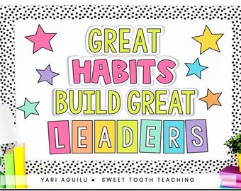 Leadership Bulletin Board Kit | Great Habits Build Great Leaders |Back-to-School