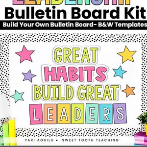 Führung Bulletin Board Kit | Großartige Gewohnheiten bauen großartige Führer auf |Back-to-School