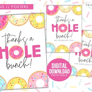 Donut Thank You Sign, Thanks a Hole Bunch Sign, Teacher Appreciation, Nurse Appreciation, Printable, Instant Download Thank You Sign, D1