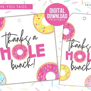 Donut Thank You Tag, Thanks a Hole Bunch, Teacher Appreciation, Nurse Appreciation, Printable Instant Download Thank You Tag, Treat Tag, D1