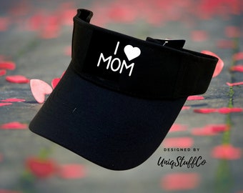 I love Mom Sun Visor Sun visor - Sun Visor - Outdoor Sun Visor - Designed and Printed in USA - One Size For All  Sun Visor for MOM