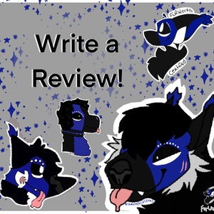 May include: Illustration with a gray background and blue stars. The text "Write a Review!" is in the center. Several cartoon dog faces in black and blue are scattered around the text. One dog face has a tongue sticking out.