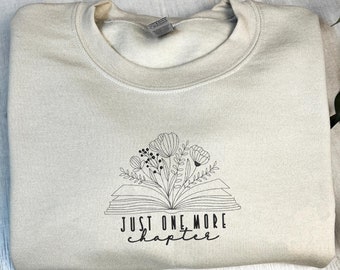 Just One More Chapter Embroidered Sweatshirt Floral Book Embroidery Crewneck, Book Lover Gift