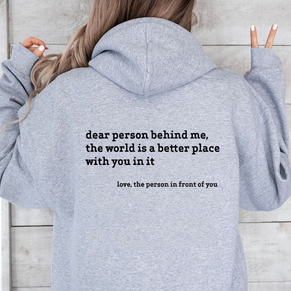 Liebe Person hinter mir Hoodie, Person hinter mir Sweatshirt, ästhetisches übergroßes Sweatshirt, psychische Gesundheit Hoodie, freundlicher Unisex schwarzer Hoodie