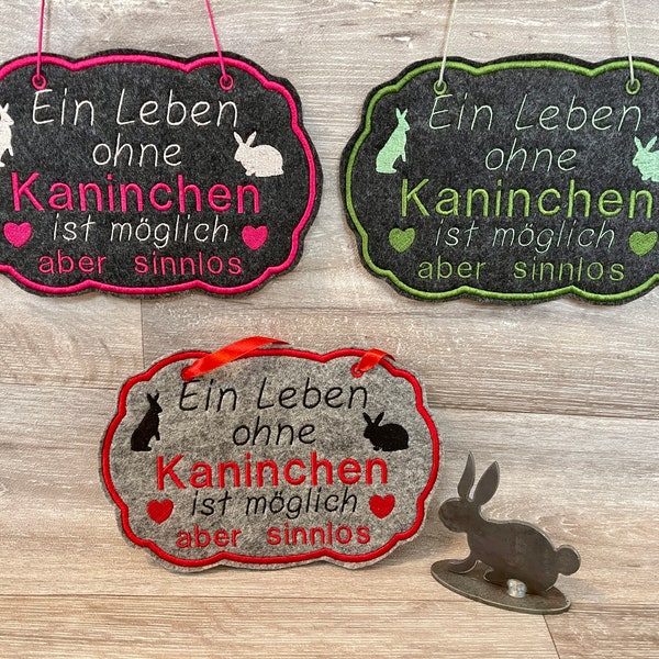 Schild / Dekoschild / aus Filz / Ein Leben ohne Kaninchen ist möglich aber sinnlos / Hase / grau rot