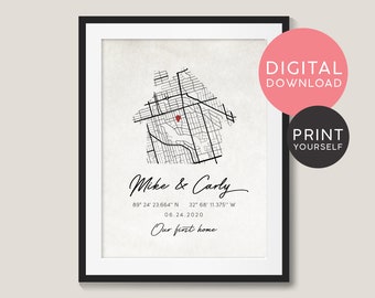 Personalized Housewarming Gift / Our First Home / First Home Print / Custom Map / Friends first Home / New Home / DIGITAL DOWNLOAD