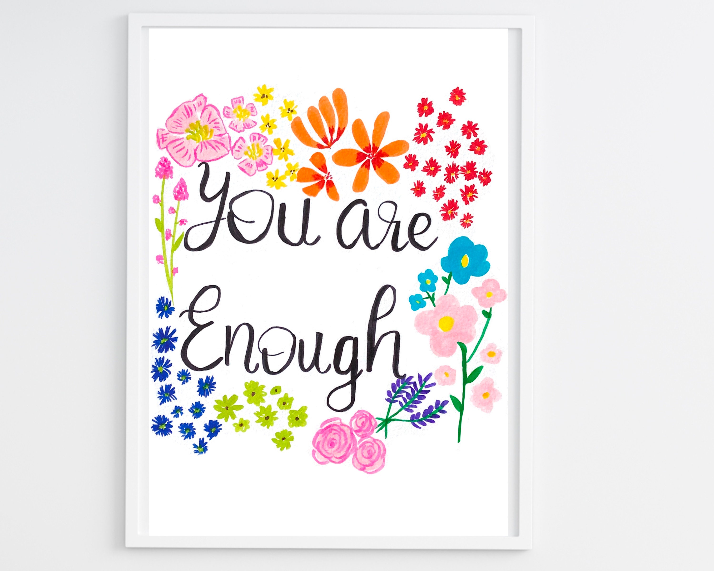 You are enough art print hand illustrated/drawn art flower Etsy