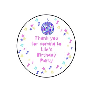 May include: Round thank you sticker with a disco ball, stars, and musical notes. The text reads "Thank you for coming to Lila's Birthday Party".