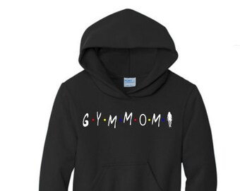 Gymnast MOM hoodie, Gymnast MOM Gift, Gymnast MOM Sweatshirt