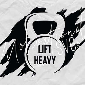 Lift Heavy Kettlebell - Digital File Bundle (svg, dxf, eps, jpg, png)
