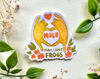 Funny Cute Frog Sticker Holographic Glossy Vinyl – "Man, I love Frogs" Graphic Sticker Design 7 cm