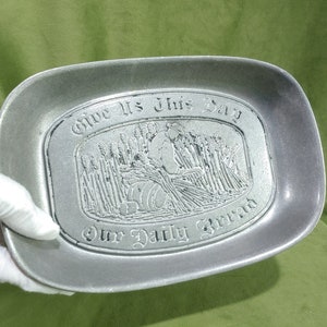 Wilton Pewter &quot;Give Us This Day Our Daily Bread&quot; plate. *WORN