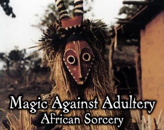 Hechizo contra el adulterio / Hechicería africana