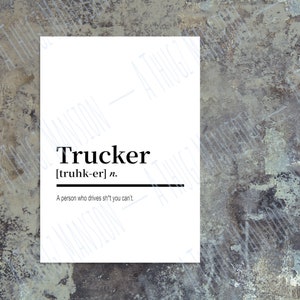 Trucker Definition Printable Wall Art, Digital Download Quote Print, Download Prints, Printable Wall Art, Truck Driver Art, Trucker Defined