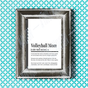 Volleyball Mom Definition Printable Wall Art, Digital Download, Volleyball Mom Decor, Dictionary Printable, Teamwork Quote Print, Sports