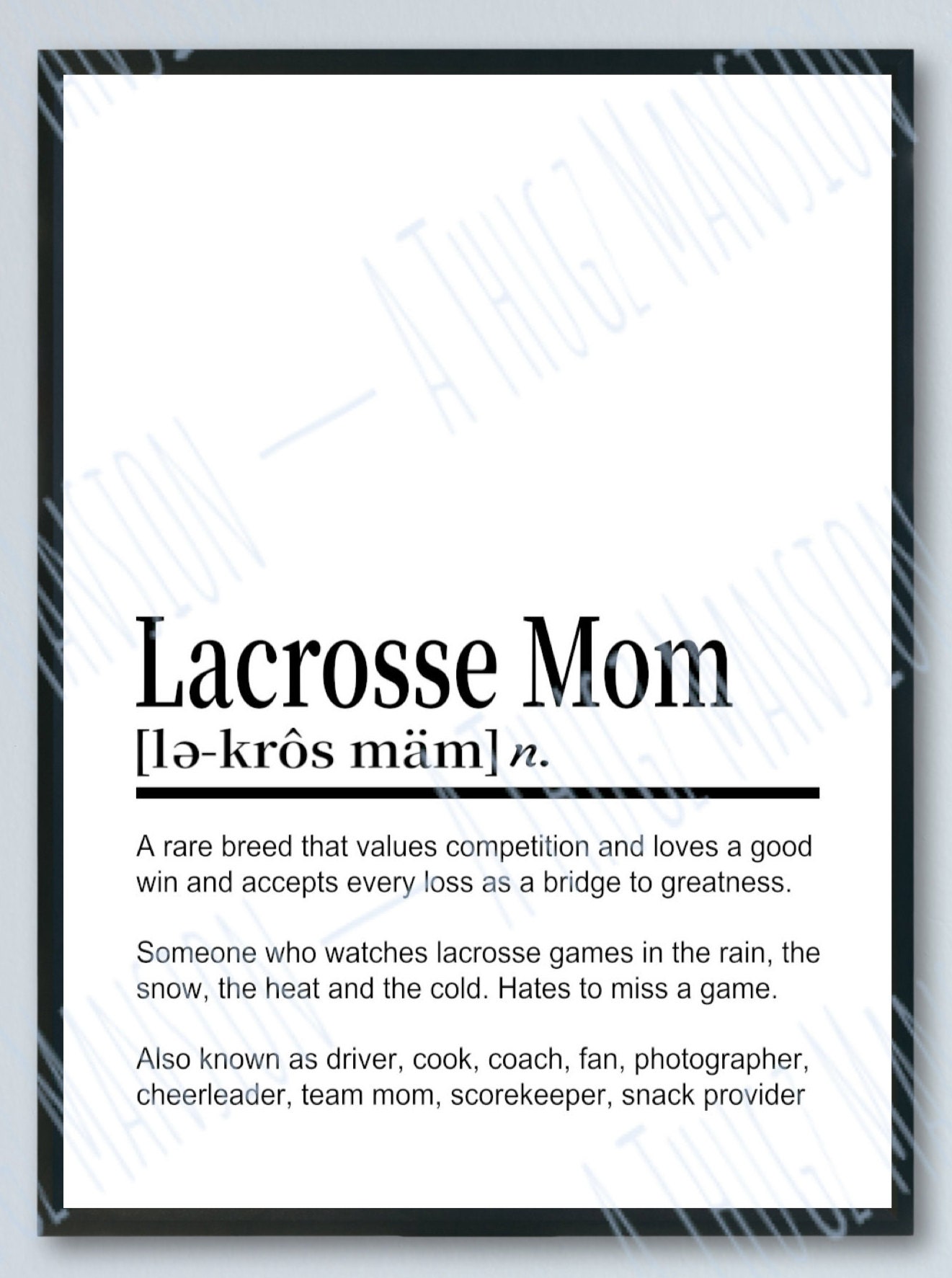 Lacrosse Mom Definition Printable Wall Art, Digital Download, Lacrosse