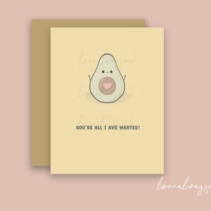 Carte Punny Love, avocat, jeu de mots, Vous êtes tout ce que je voulais, Saint-Valentin, carte de voeux amour, carte Punny, Kawaii, jolie papeterie, mignonne