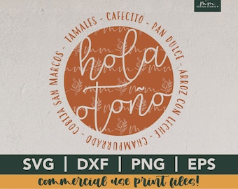 hola otoño, SVG, PNG, DXF, instant download, cutting file, otoño, spanish, español, fall, cafecito, tamales