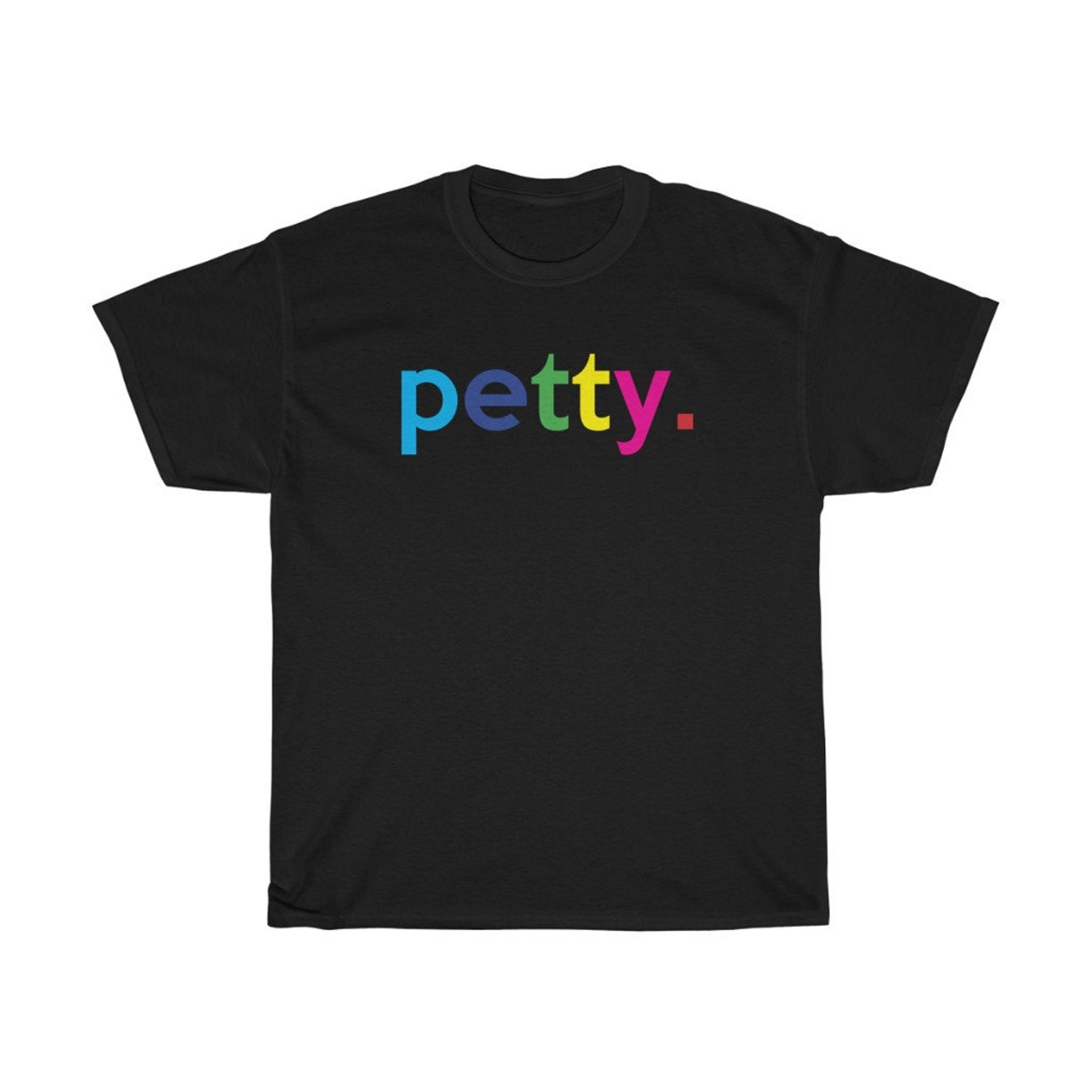 Petty / I Am Petty Shirt / Funny Graphics Shirts Tees / | Etsy