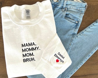 Mama Mommy Mom Bruh Sweatshirt, Embroidered Custom Mama Shirt With Kids Names, Heart On Sleeve, Motherhood Hoodie, Mother's Day Gift