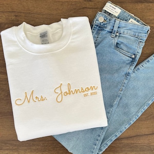 Custom Mrs. Embroidered Sweatshirt, Est Year, Personalized Gift for Bride, Wife Shirt, Future Mrs Hoodie, Engagement Gift, Bride To Be